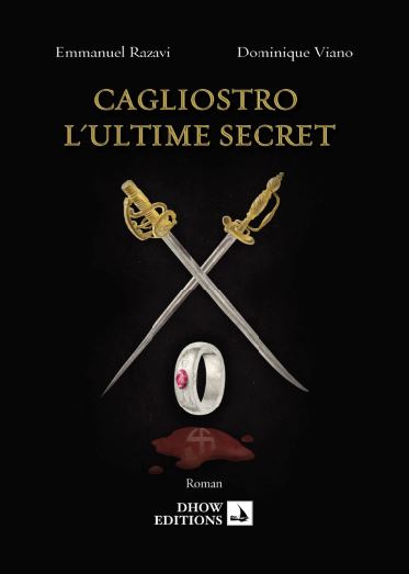 Sortie nationale du livre Cagliostro, l&rsquo;ultime secret.