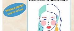 Spectacle d'été - Fortes : portraits de femmes qui ont marqué l'histoire